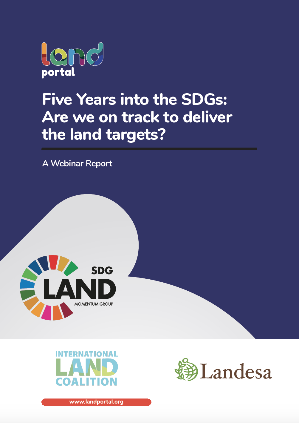 Five Years into the SDGs: Are we on track to deliver the land targets?