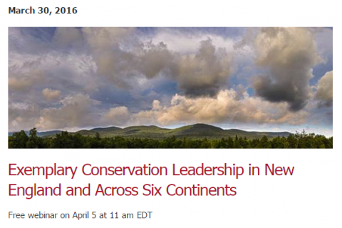 Exemplary Conservation Leadership in New England and Across Six Continents.PNG